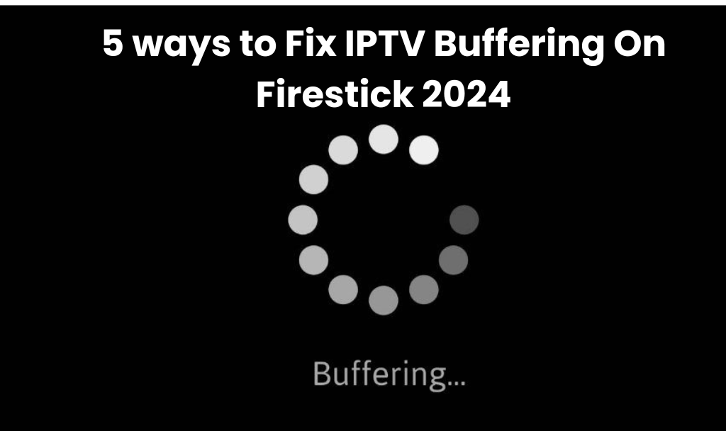 Fix IPTV Buffering